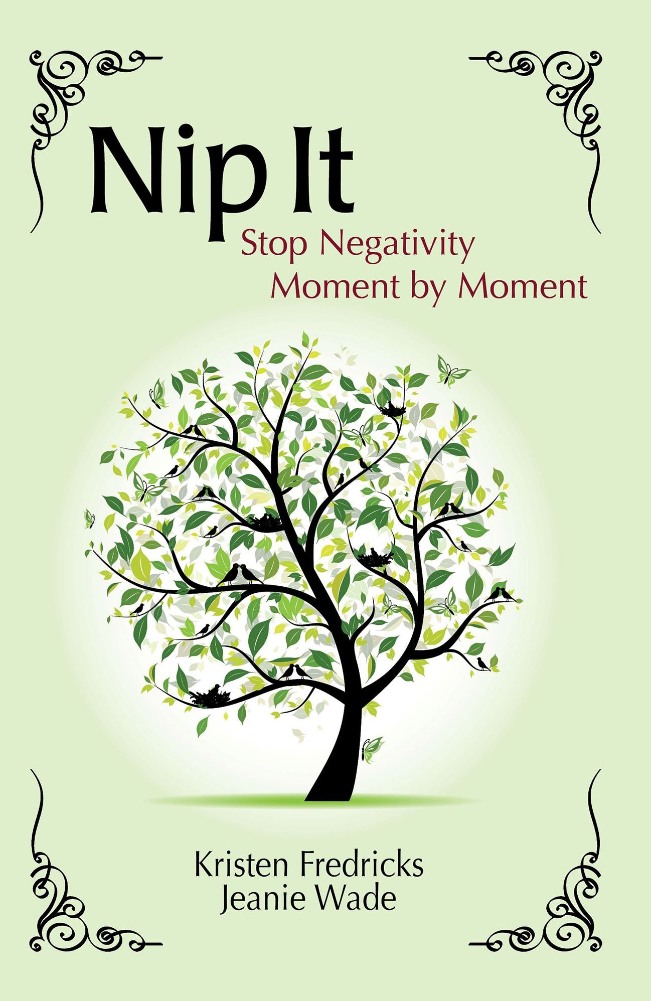Nip It - Stop Negativity Moment by Moment
