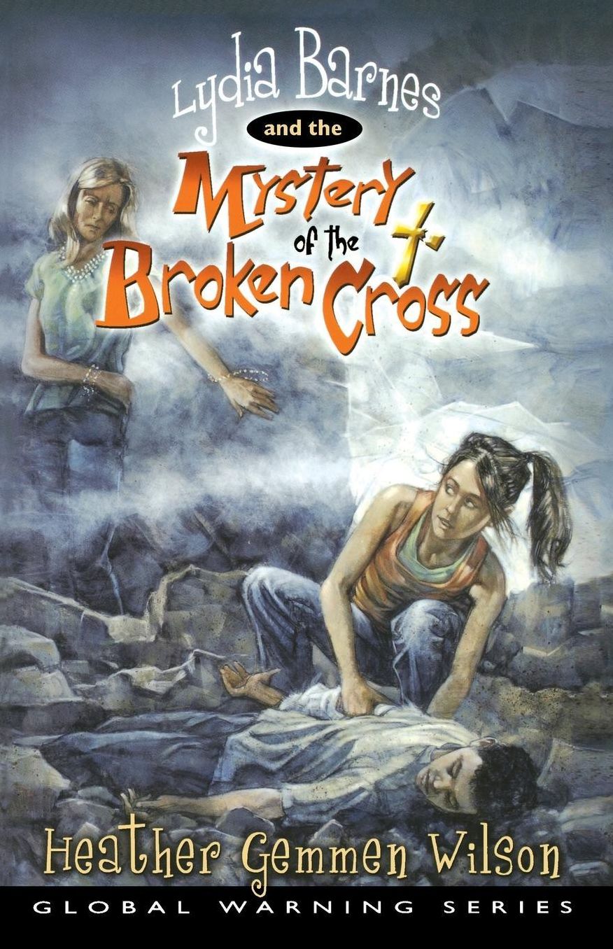 Lydia Barnes and the Mystery of the Broken Cross