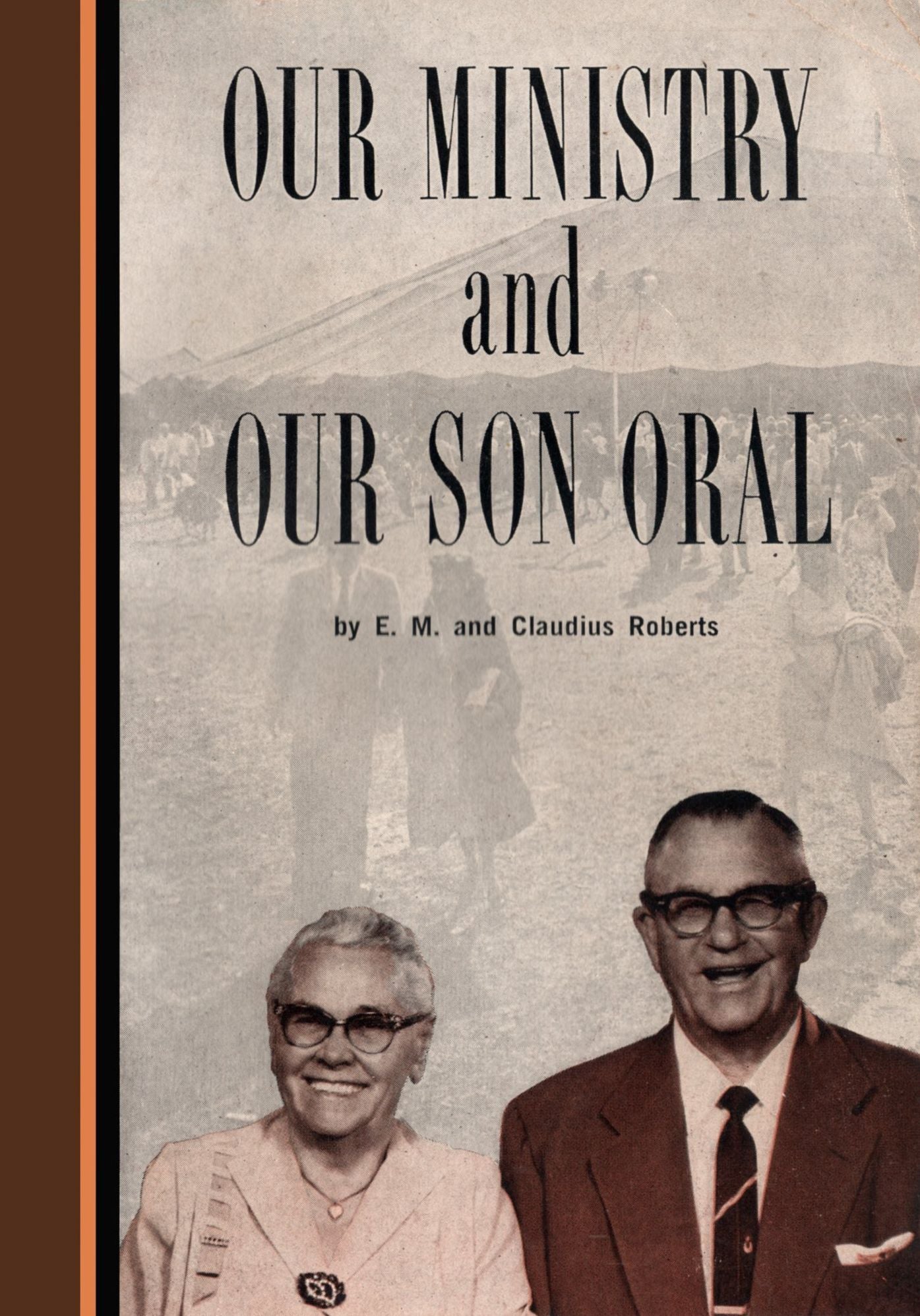 Our Ministry and Our Son Oral