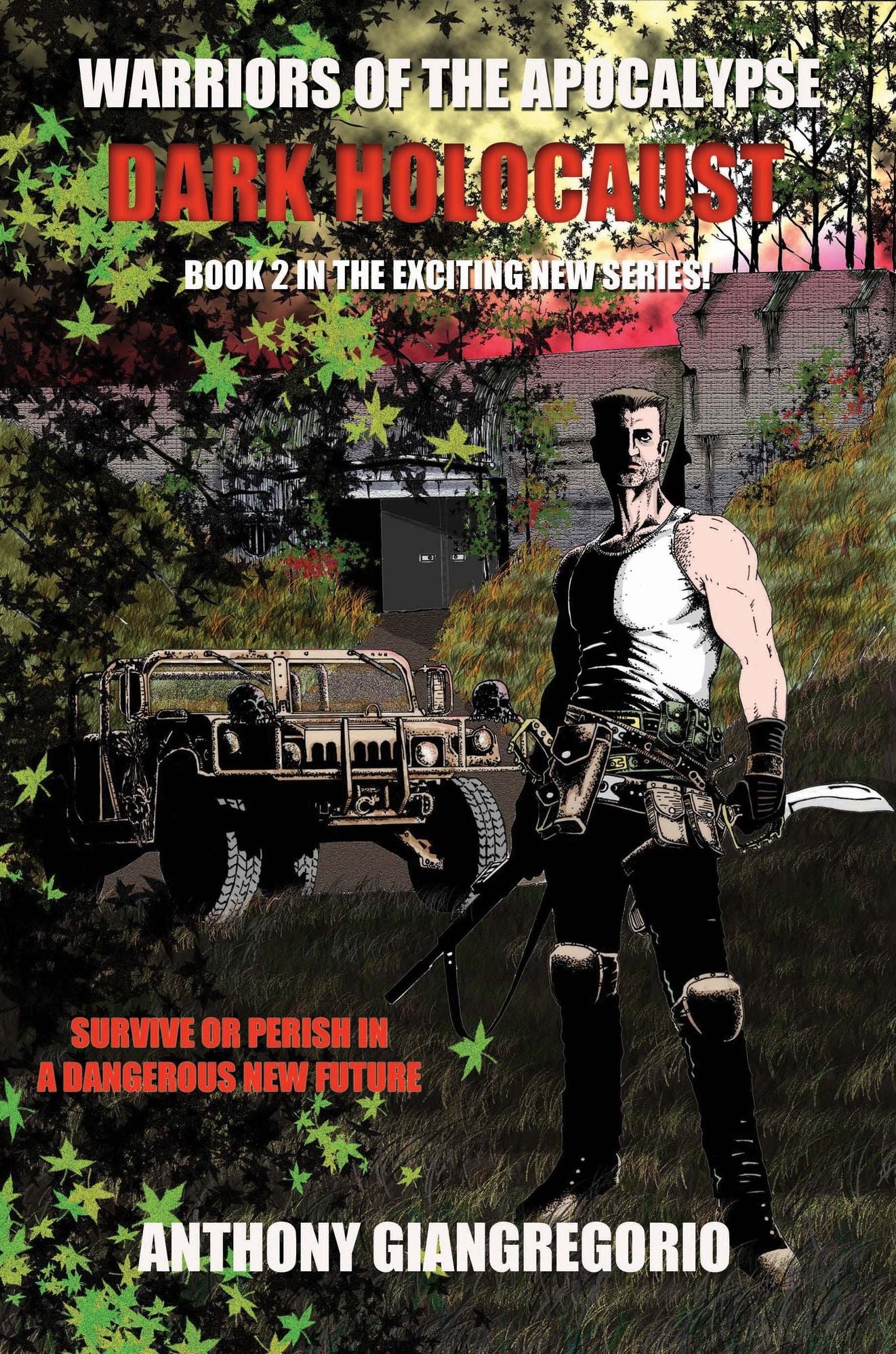 Dark Holocaust (Warriors of the Apocalypse Book 2)