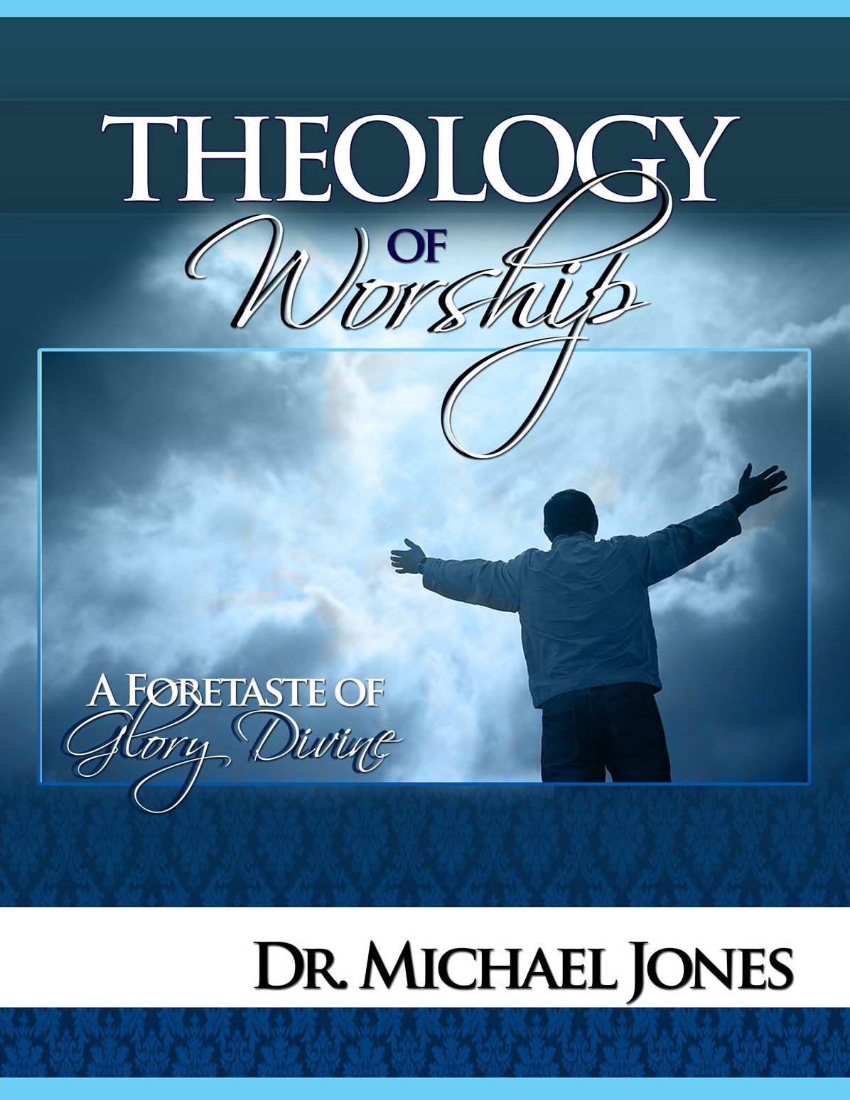 Theology Of Worship