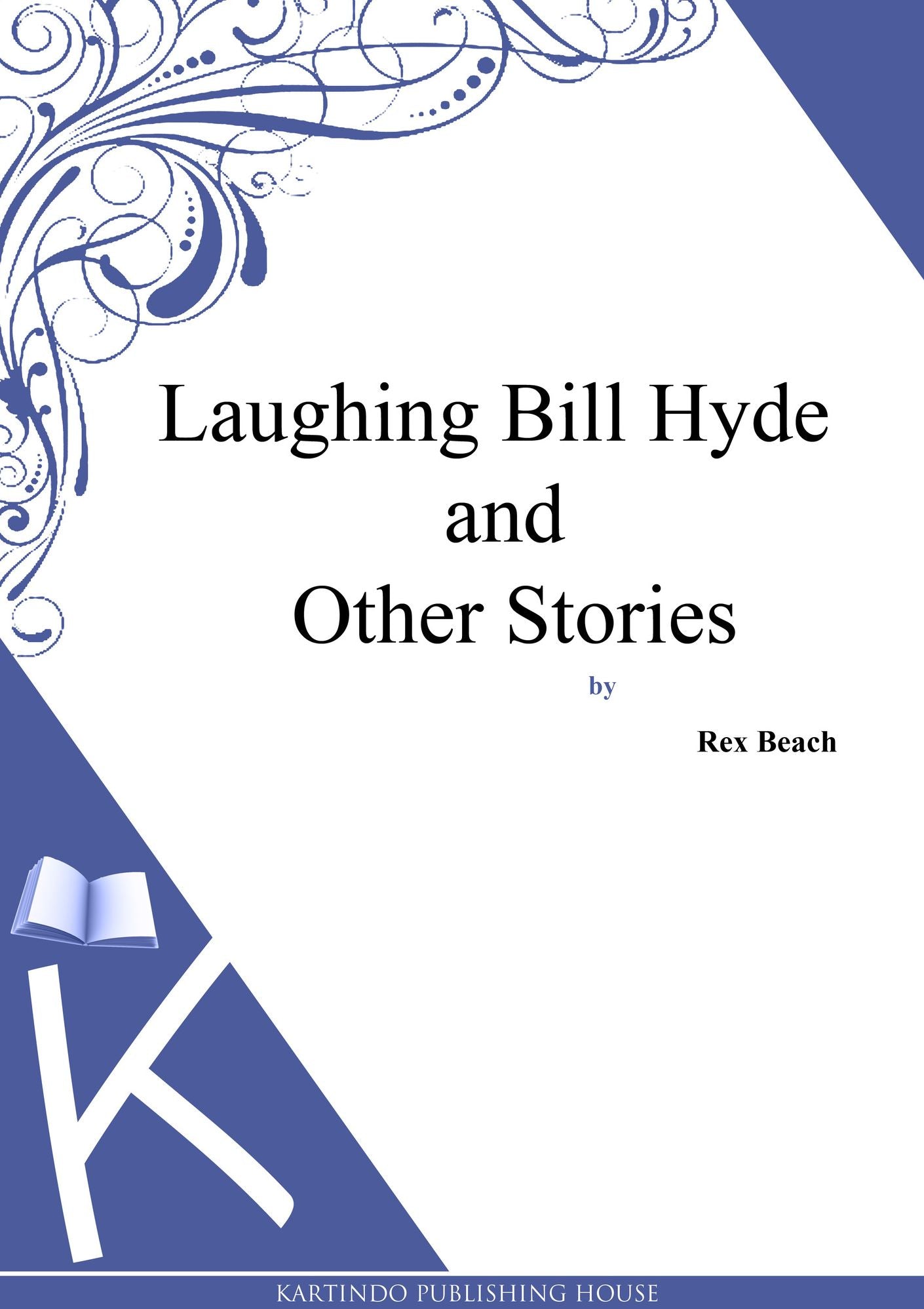 Laughing Bill Hyde and Other Stories