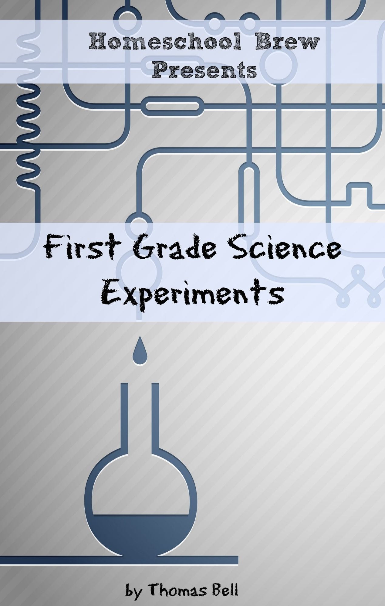 First Grade Science Experiments