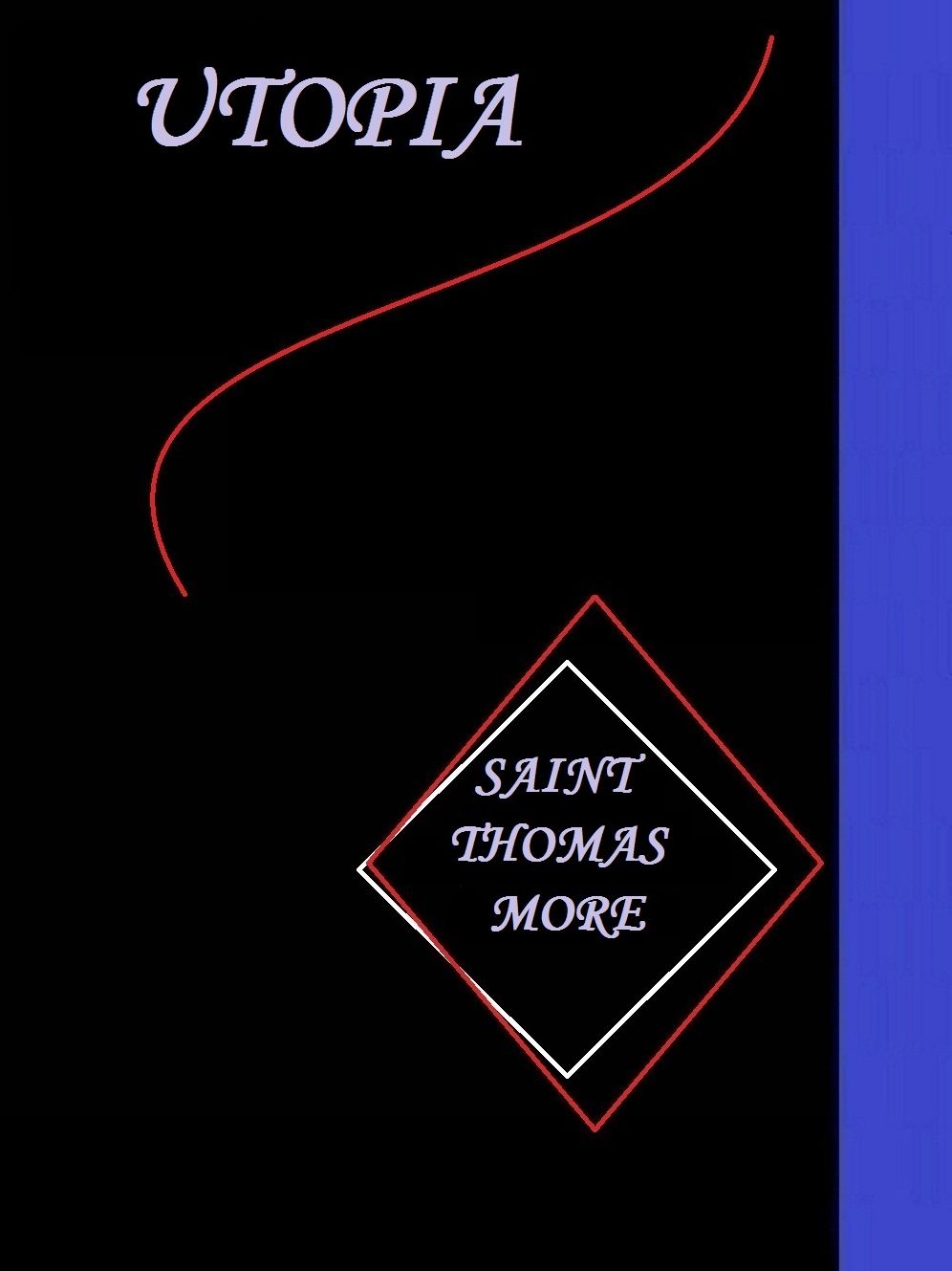 Utopia by Saint Thomas More