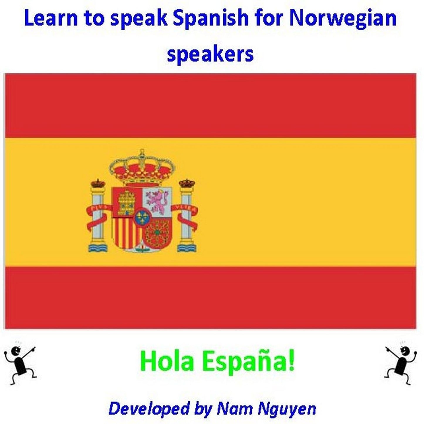 Learn to Speak Spanish for Norwegian Speakers