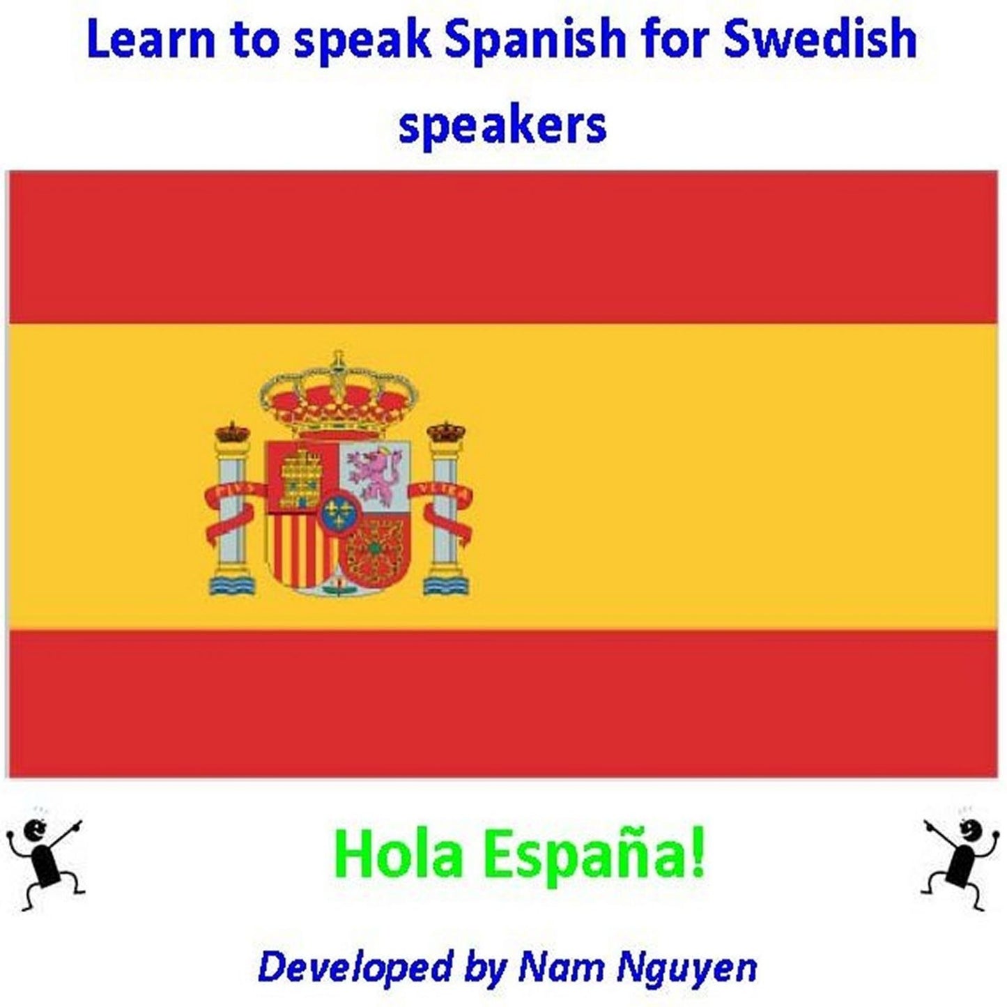 Learn to Speak Spanish for Swedish Speakers
