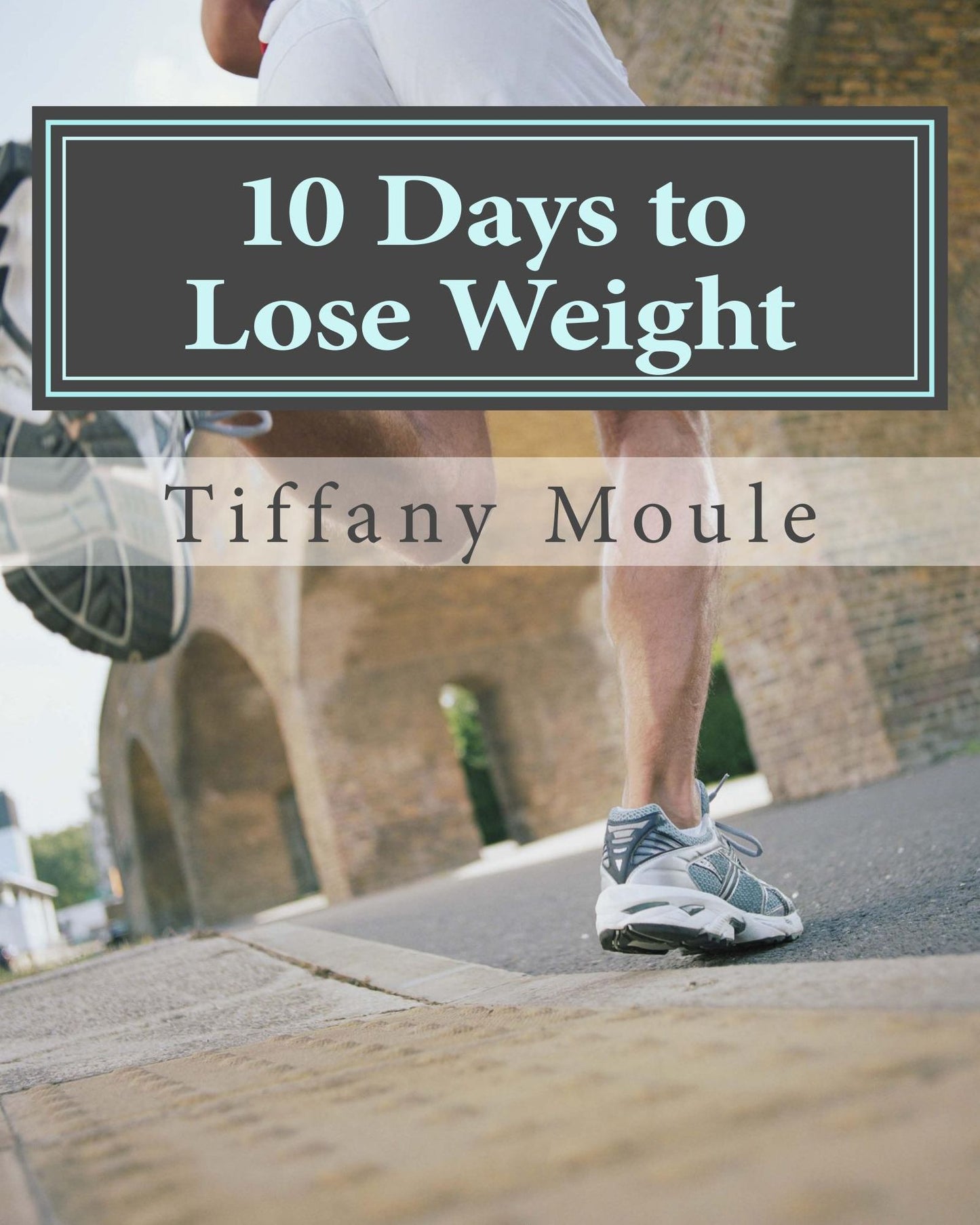 10 Days to Lose Weight
