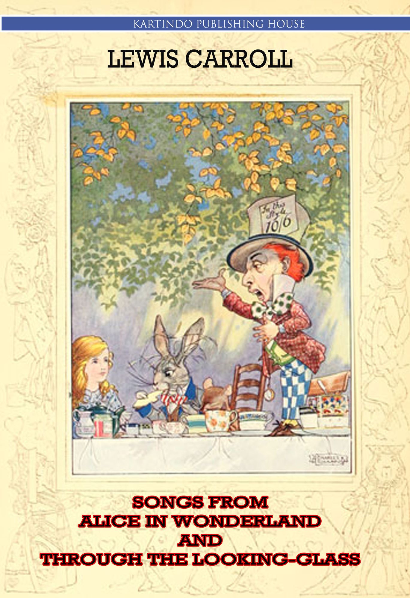 Songs From Alice In Wonderland And Through The Looking-Glass