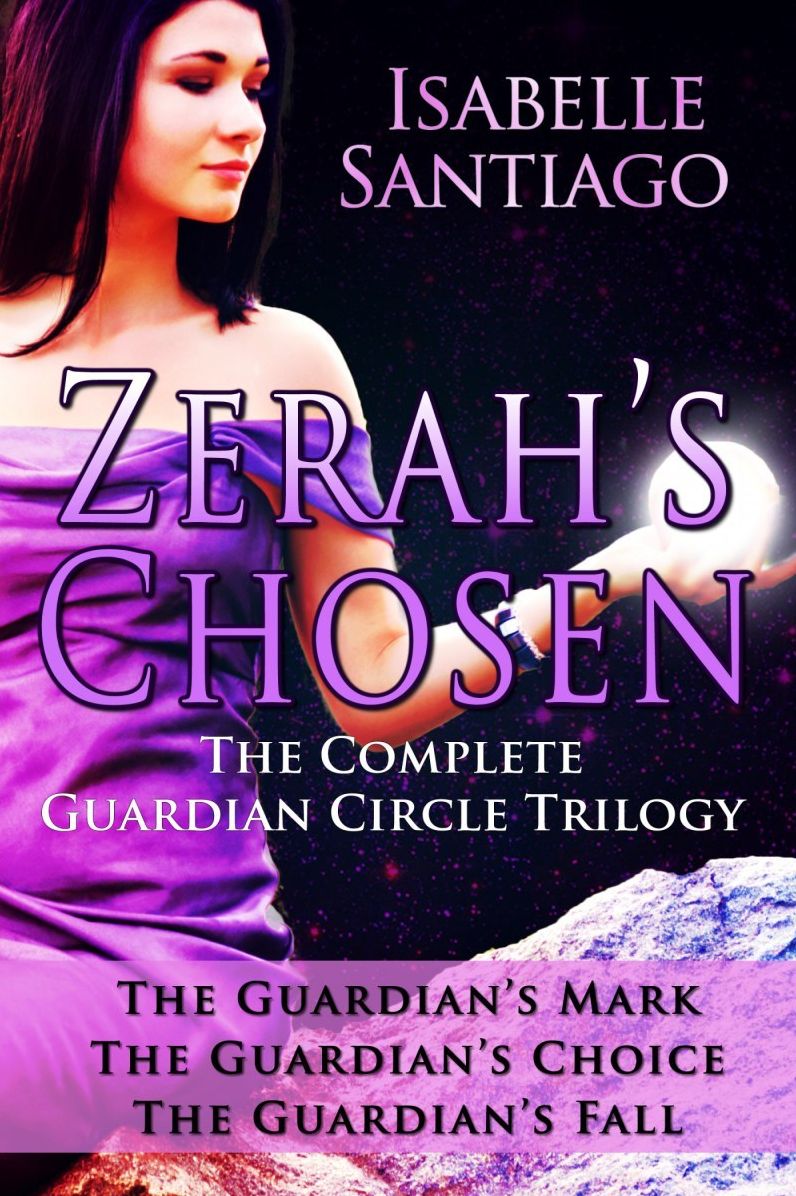Zerah's Chosen: The Complete Guardian Circle Series