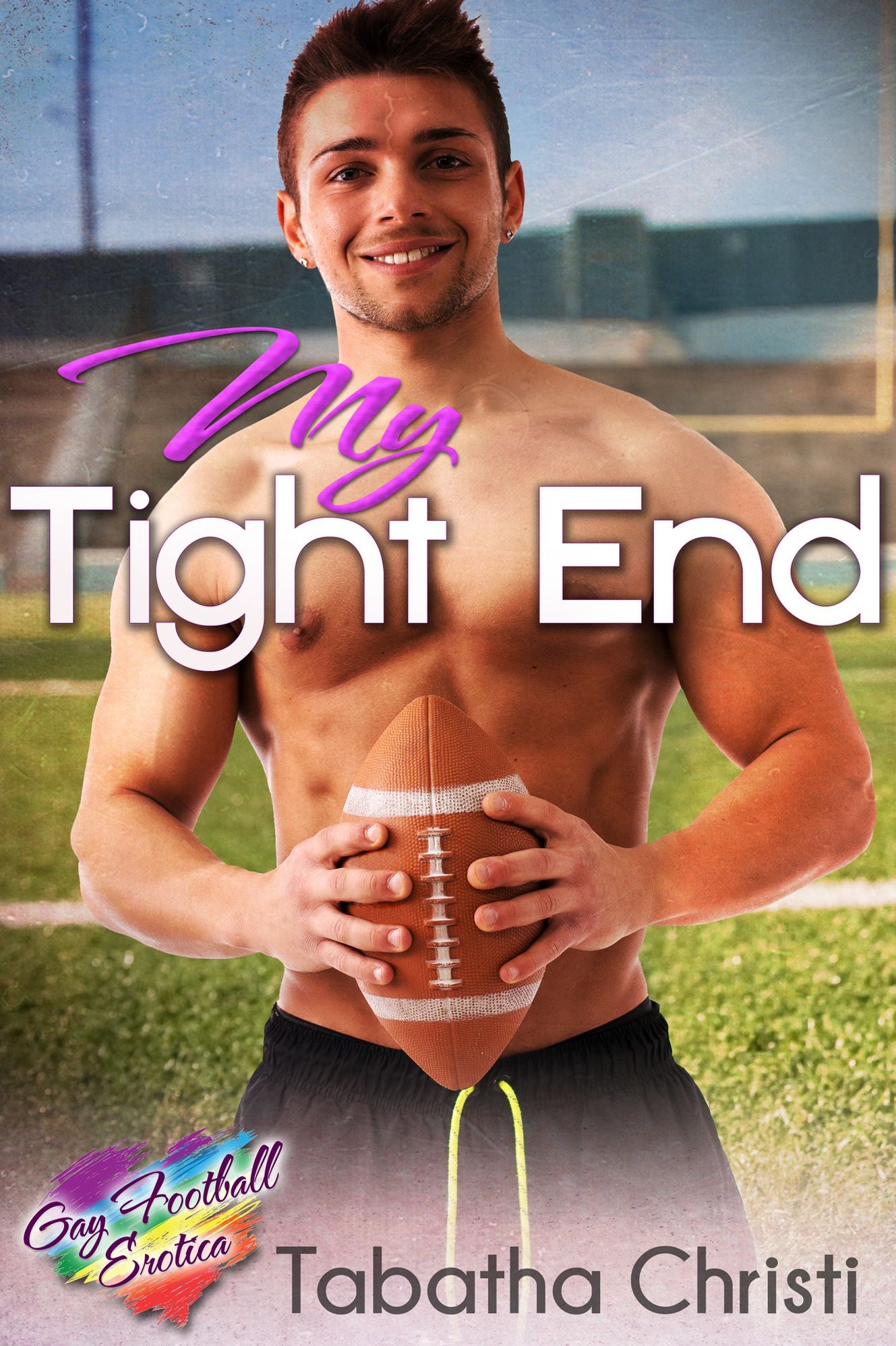 My Tight End (Gay Sports / Football Erotic Fiction)