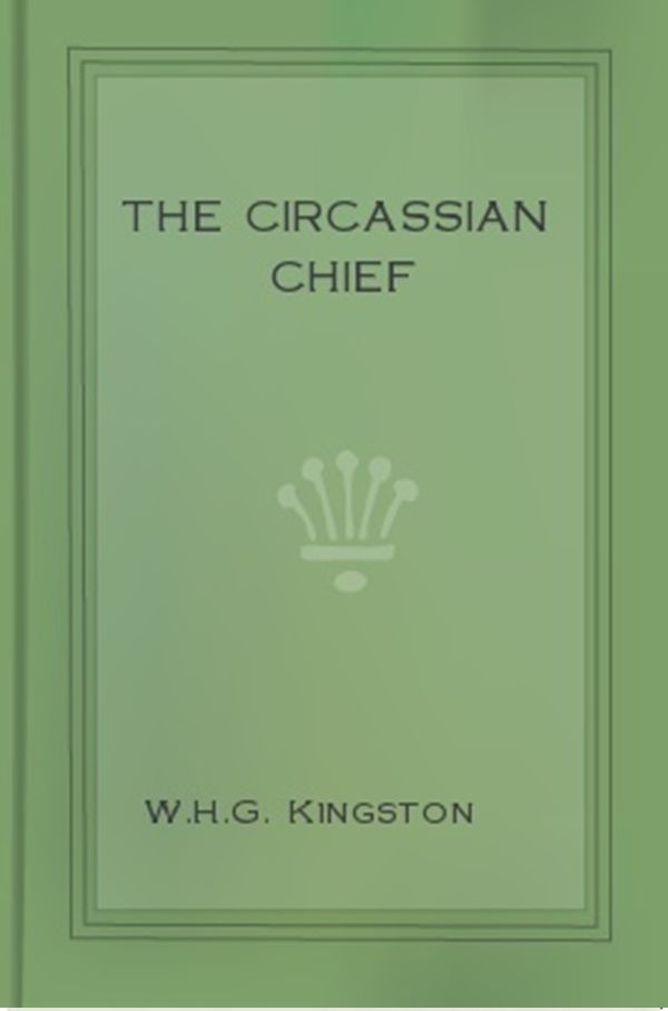 The Circassian Chief