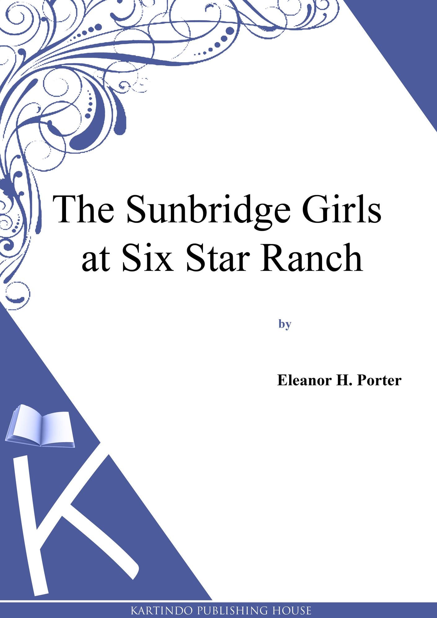 The Sunbridge Girls at Six Star Ranch