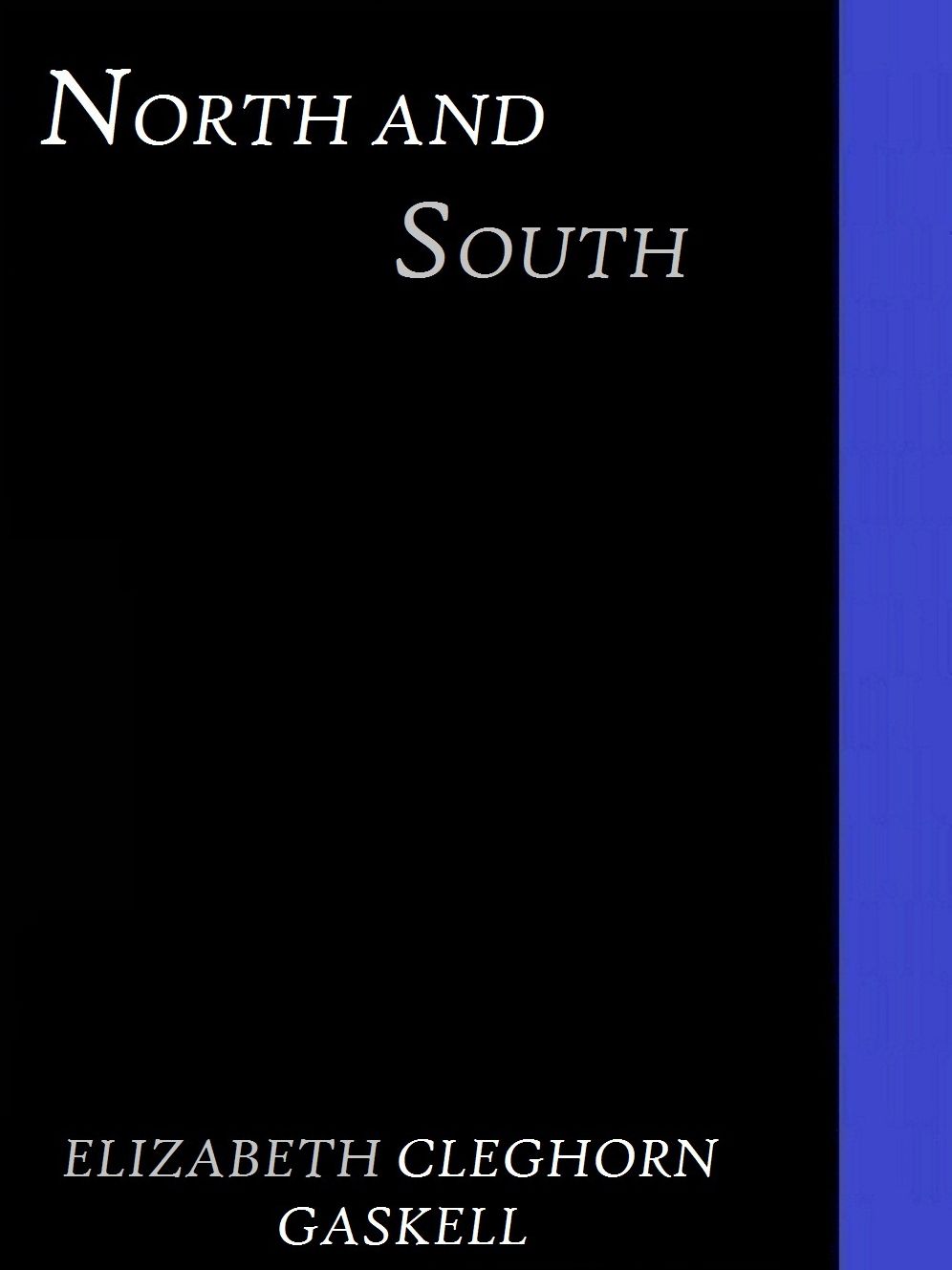 North and South by Elizabeth Cleghorn Gaskell