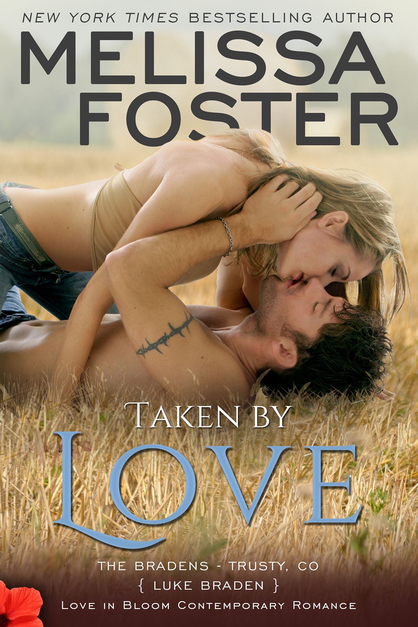 Taken by Love (Love in Bloom: The Bradens)