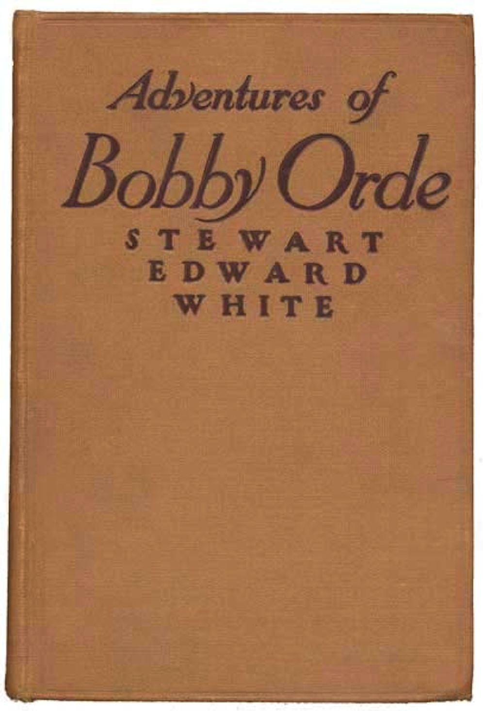 The Adventures of Bobby Orde (Illustrated)