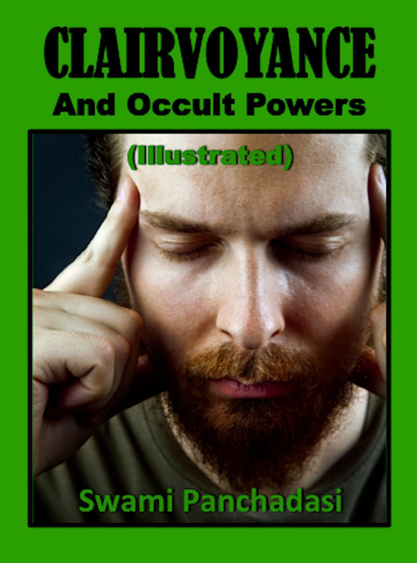 Clairvoyance And Occult Powers (Illustrated)