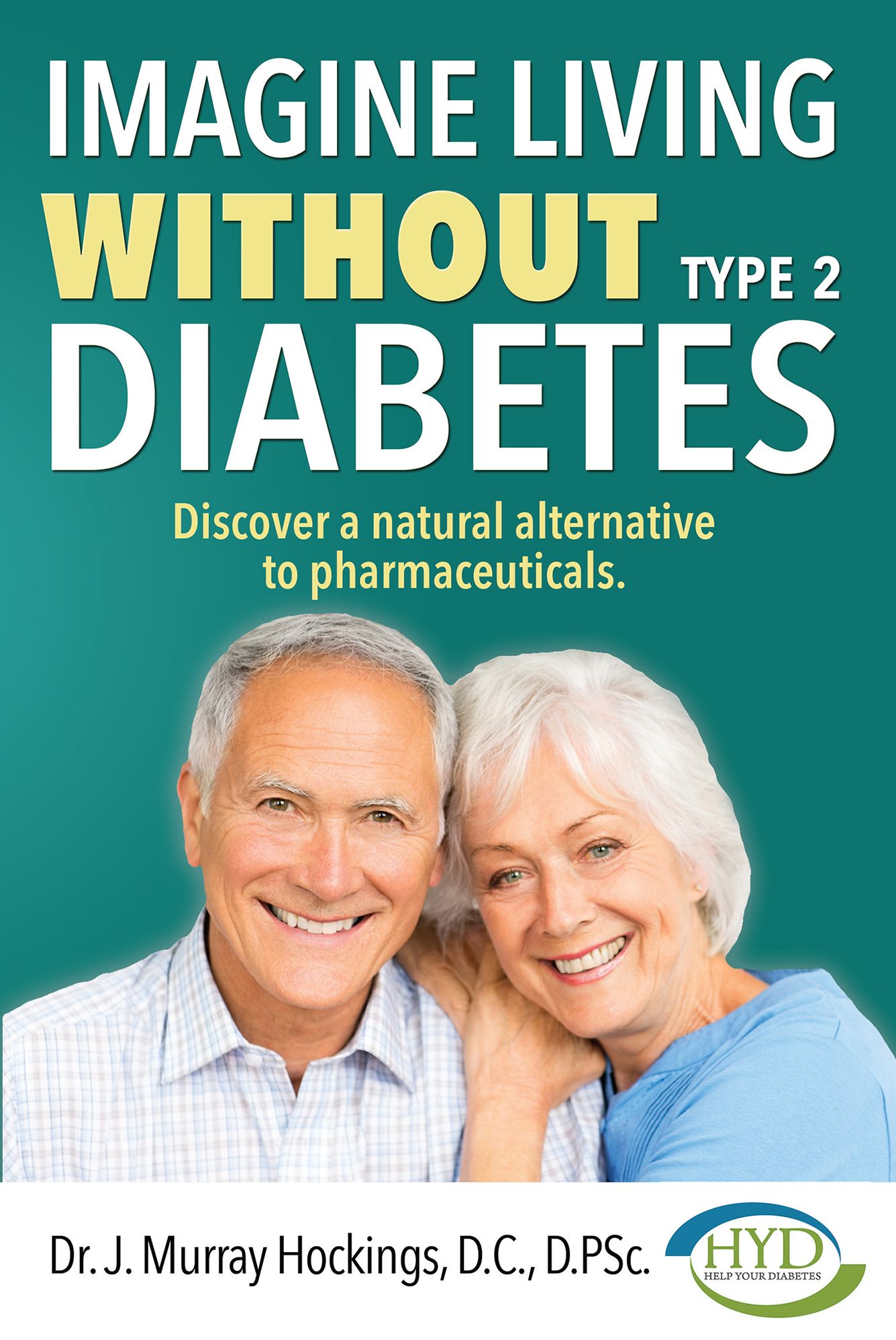 Imagine Living Without Type 2 Diabetes