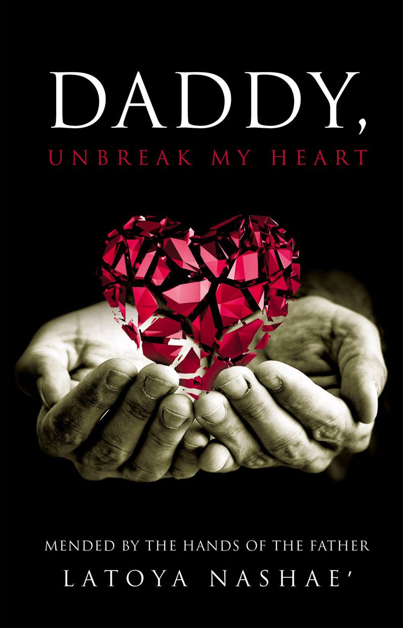 Daddy, Unbreak My Heart