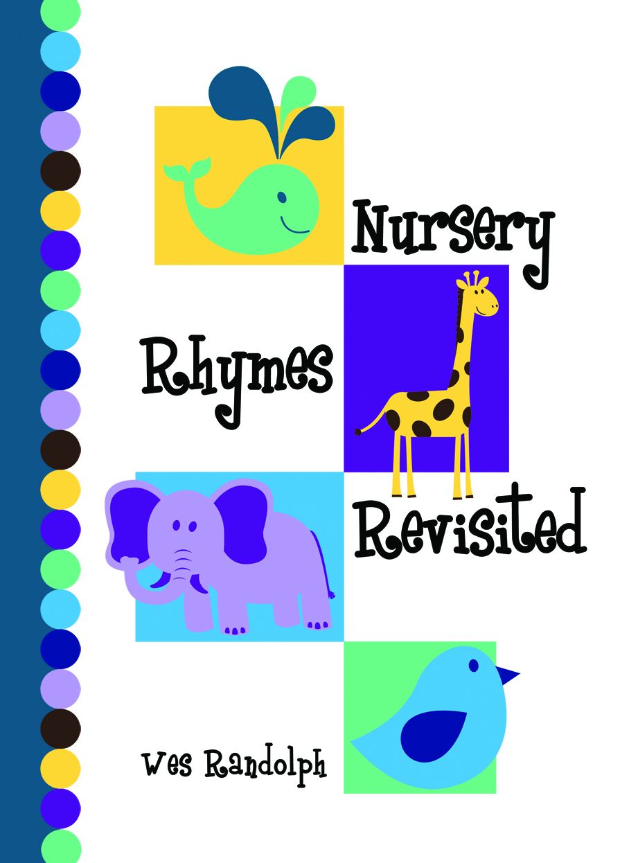 Nursery Rhymes Revisited