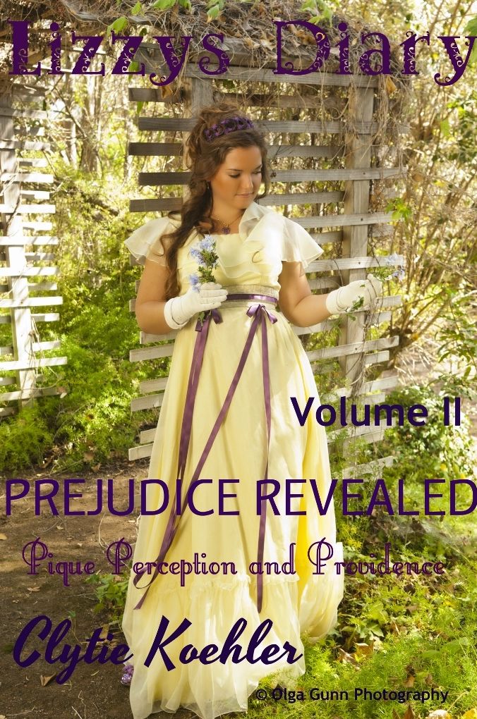 Lizzy's Diary Volume II: Prejudice Revealed