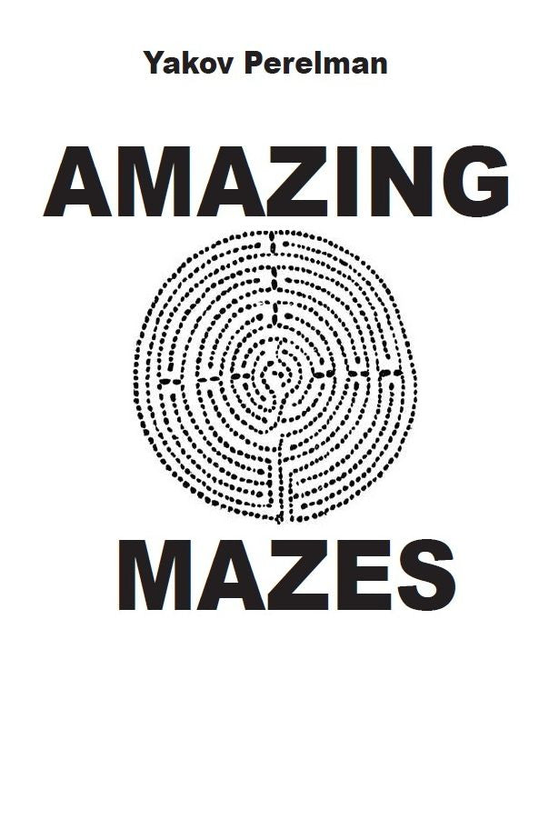 Amazing Mazes