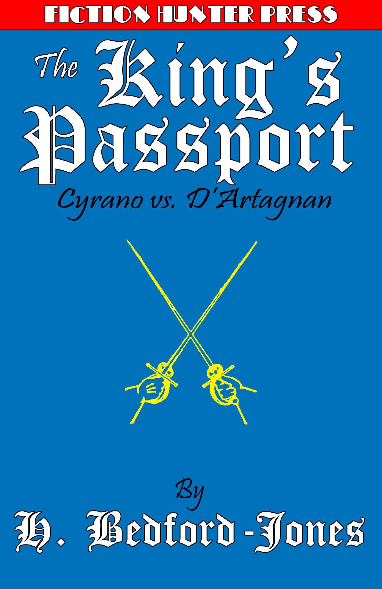 The King's Passport: Cyrano vs. D'Artagnon