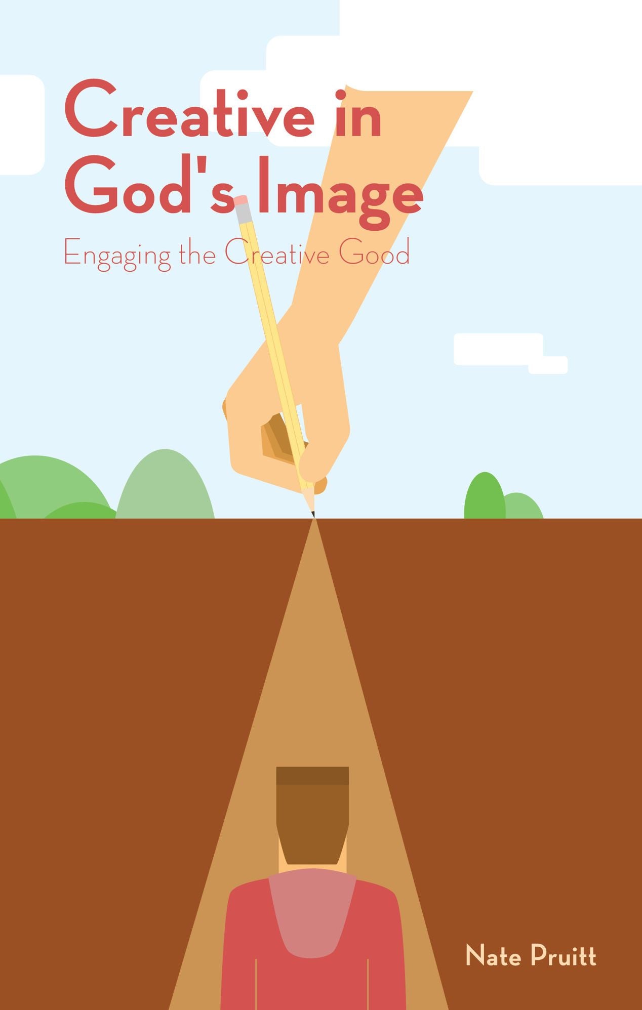 Creative In God's Image Engaging the Creative Good