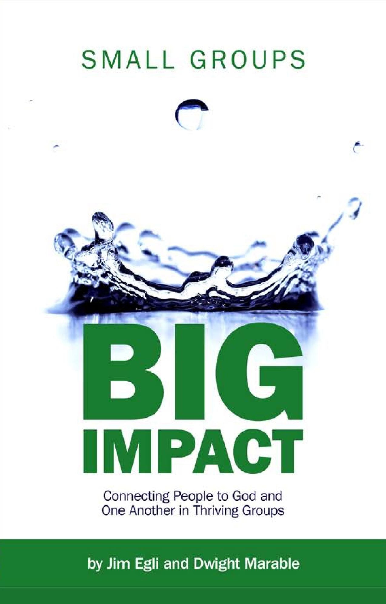 Small Groups, Big Impact