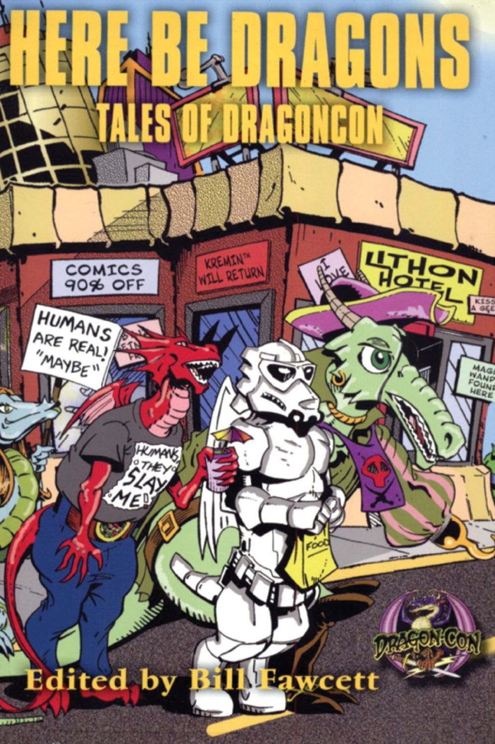 Here There Be Dragons: Tales of Dragoncon