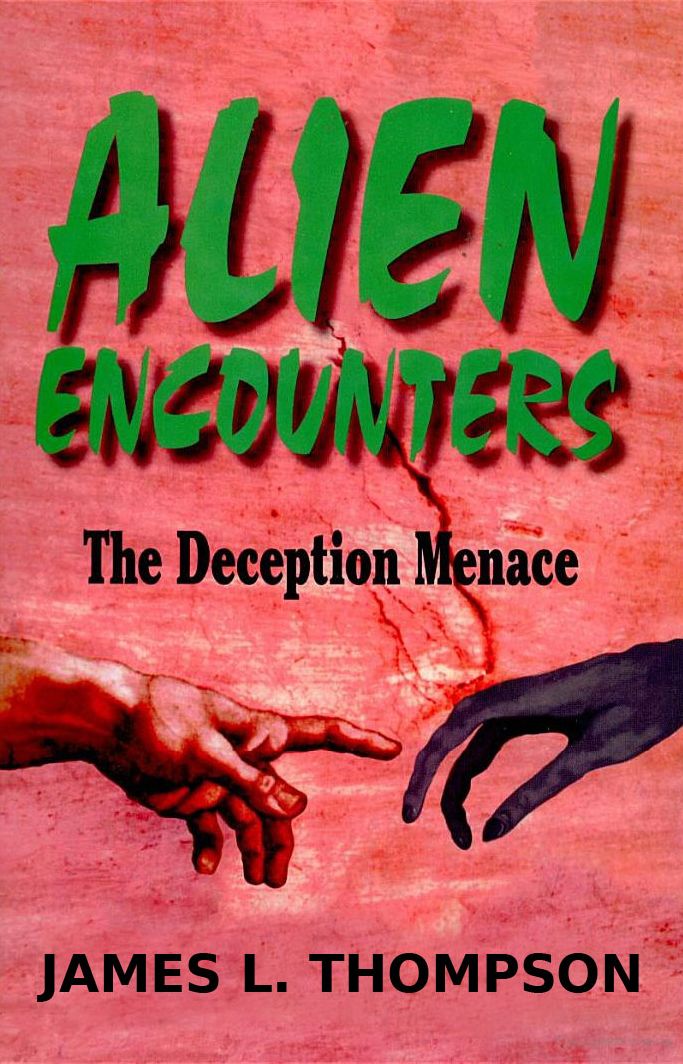 Alien Encounters: The Deception Menace