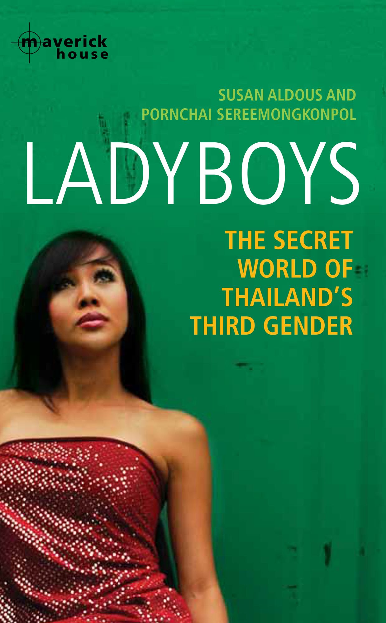Ladyboys: The secret world of Thailand's third sex
