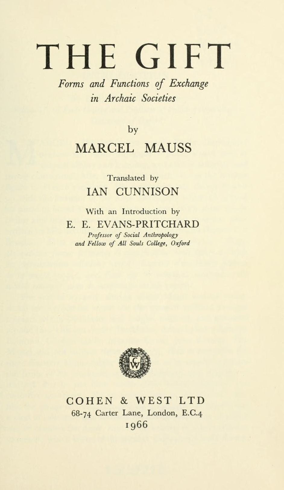 The gift; forms and functions of exchange in archaic societies