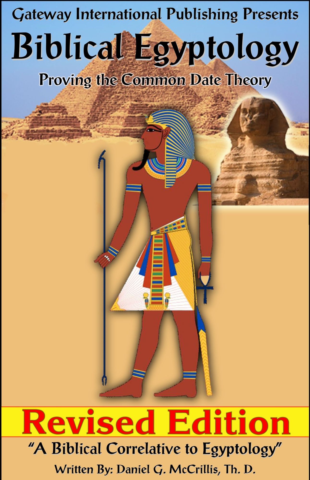 Biblical Egyptology: A Biblical Correlative to Egyptology