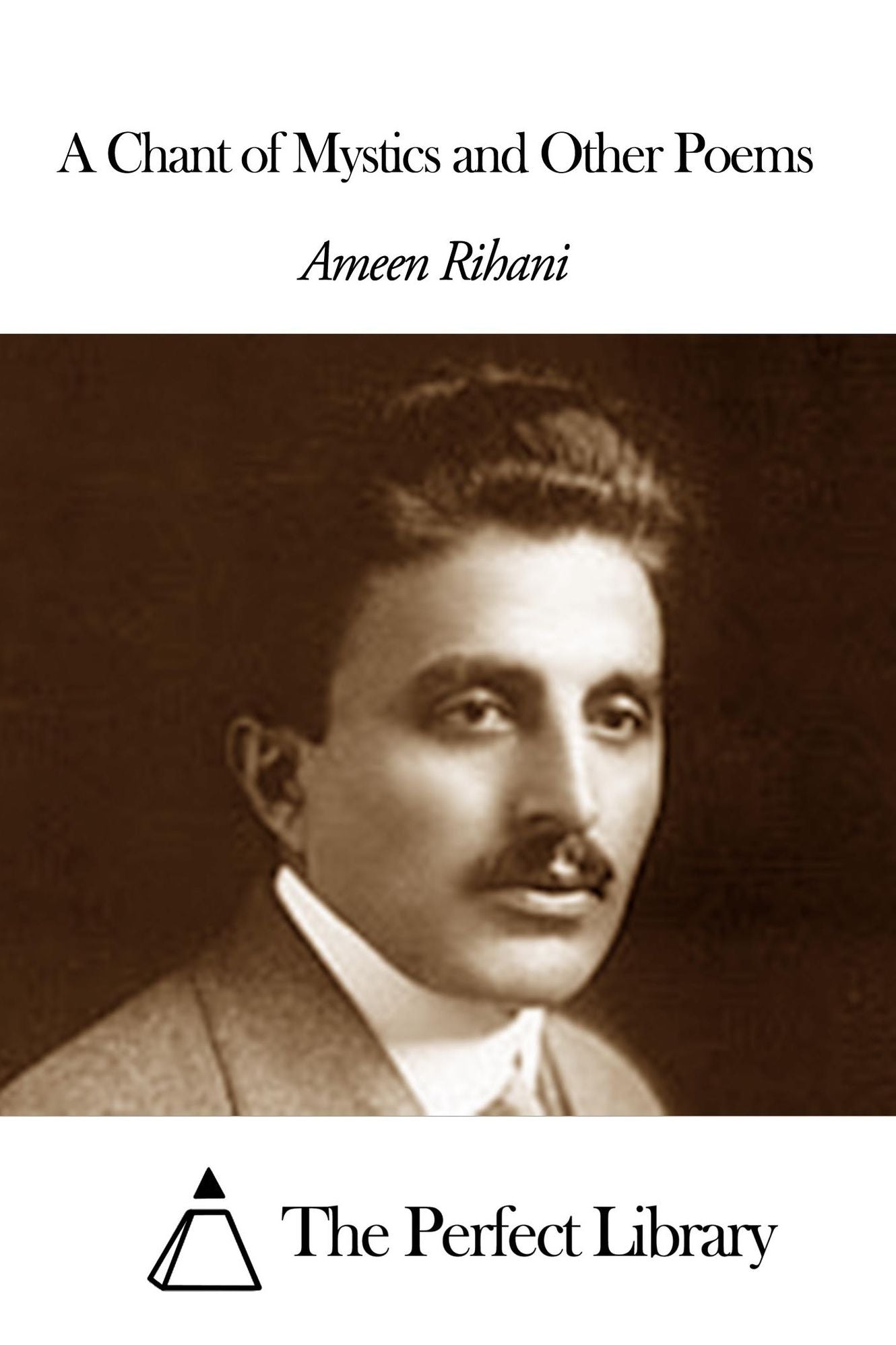 A Chant of Mystics and Other Poems