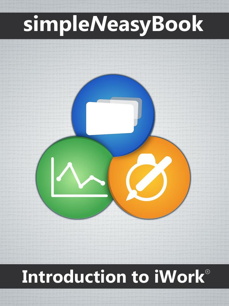 Introduction to iWork®-simpleNeasyBook