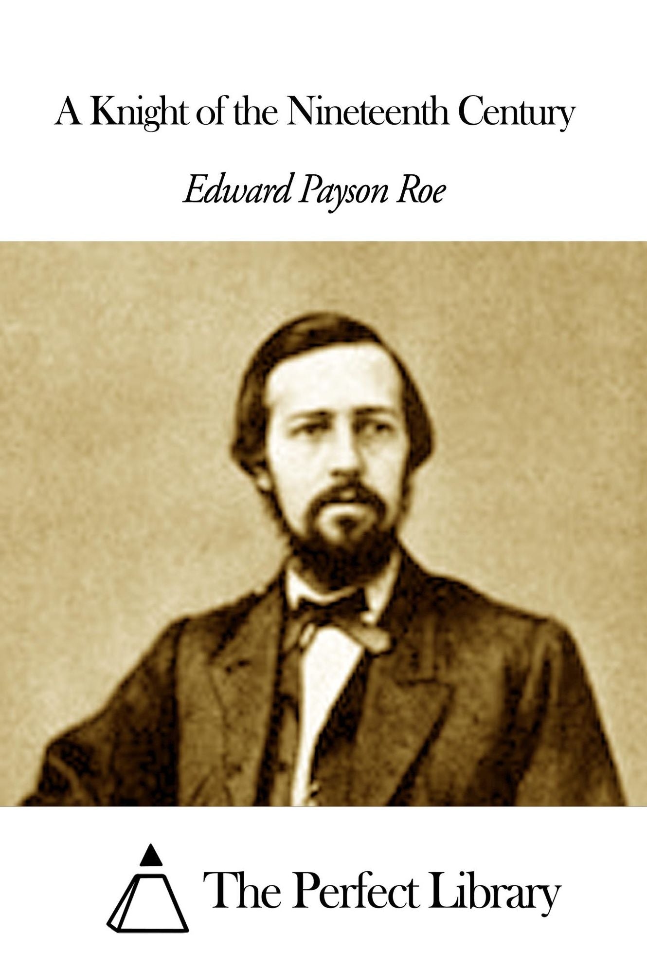 A Knight of the Nineteenth Century