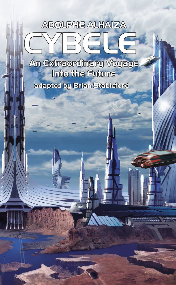 Cybele: An Extraordinary Voyage Into the Future