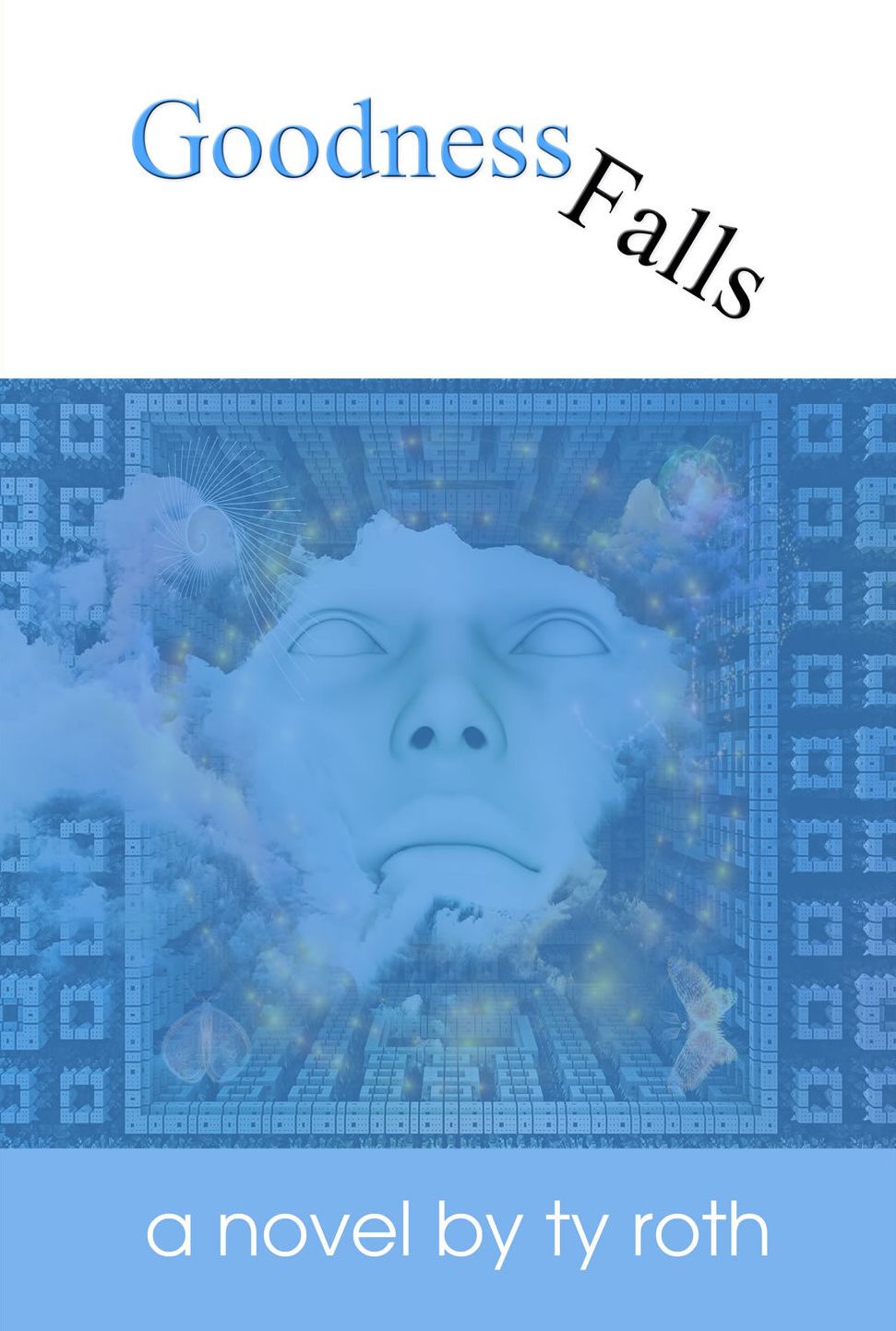 Goodness Falls