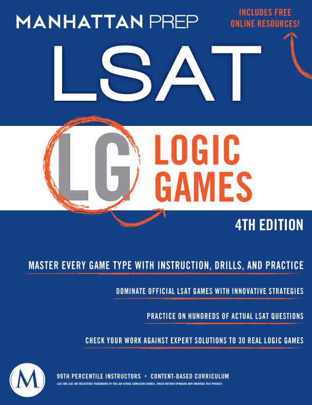 Logic Games LSAT Strategy Guide, 4th Edition