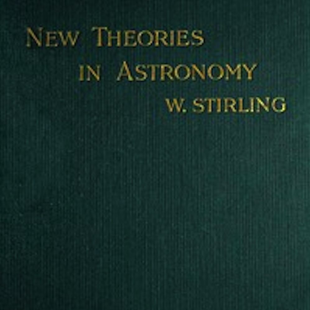New Theories in Astronomy (Illustrated)