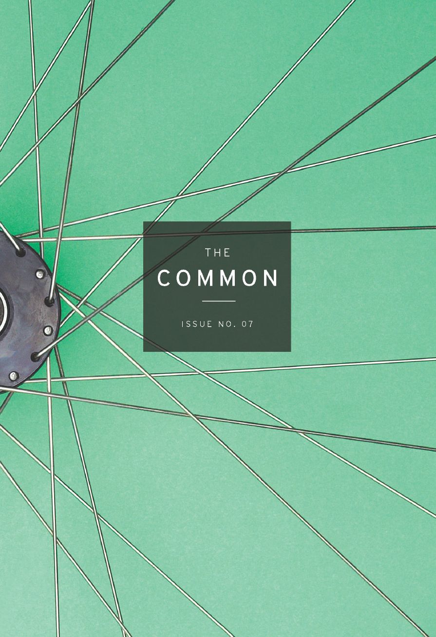 The Common: A Modern Sense of Place: Issue 07