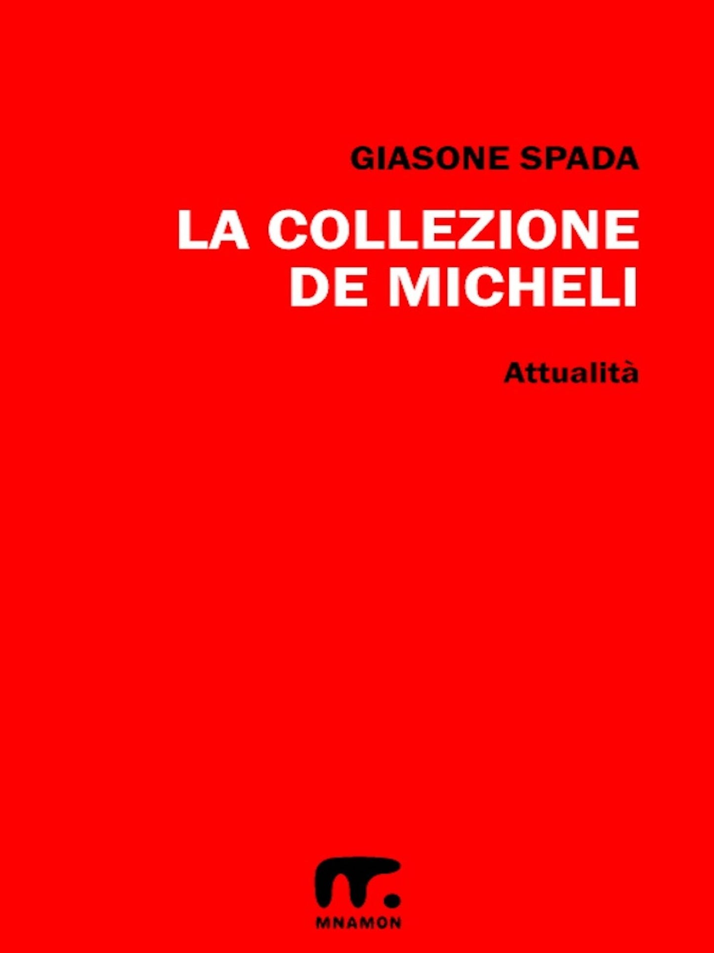 La collezione De Micheli