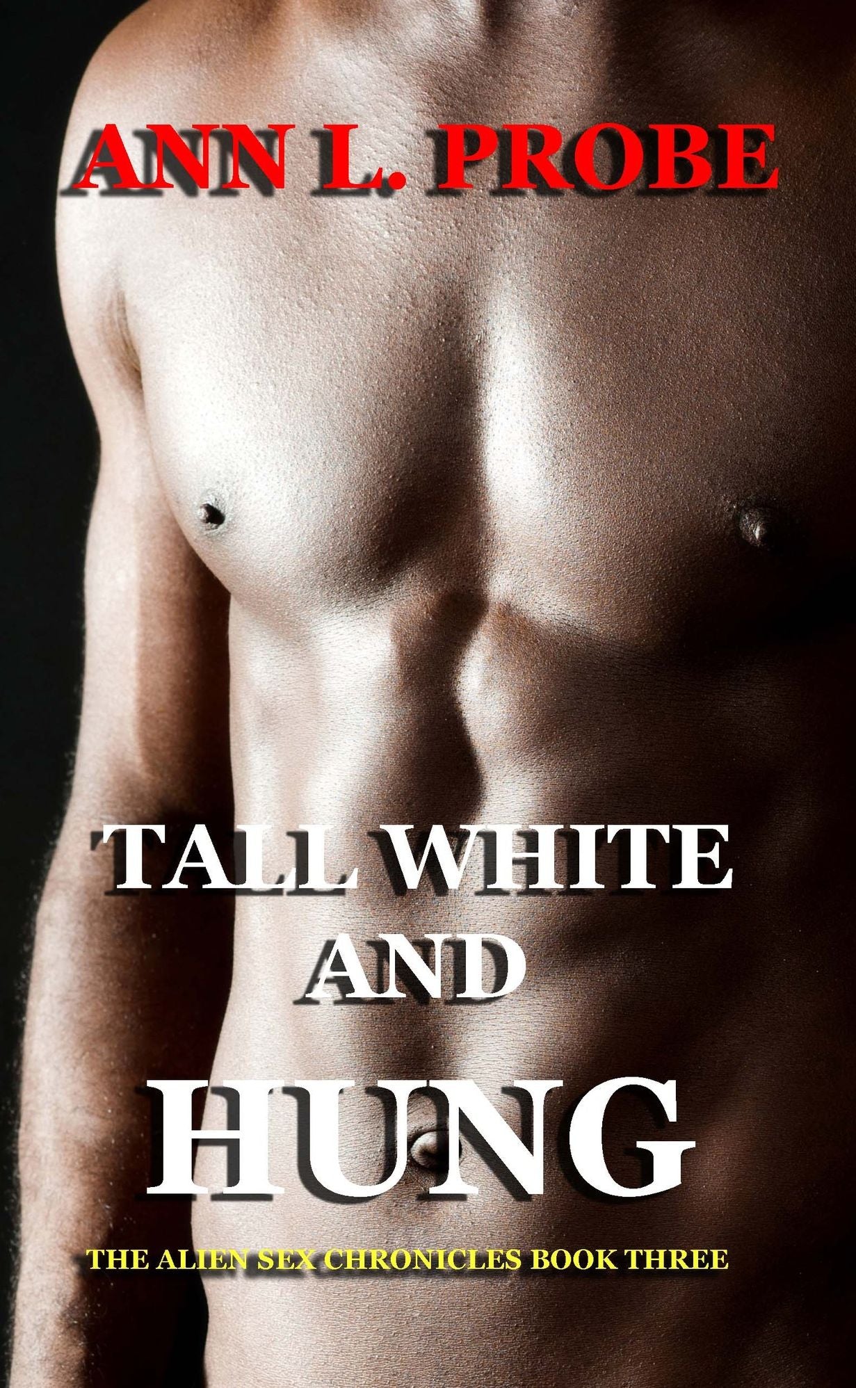Tall White and Hung