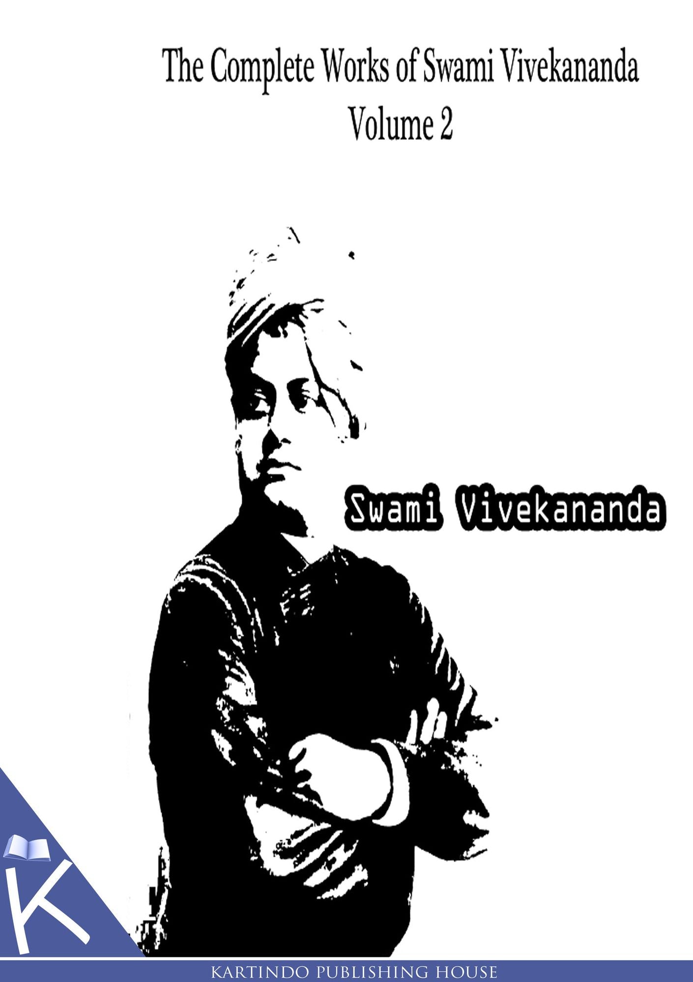 The Complete Works of Swami Vivekananda Volume 2