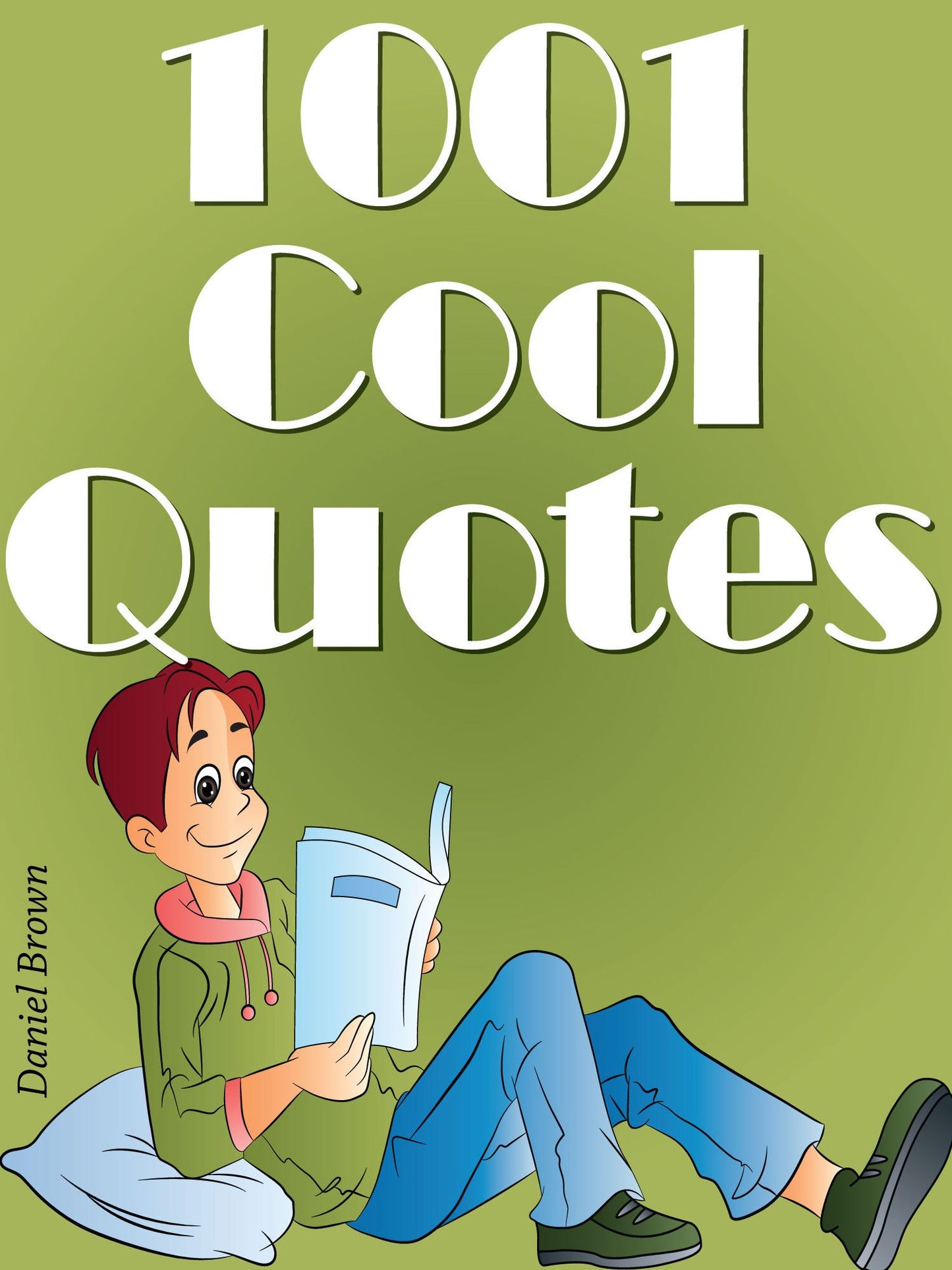 Quotes Cool Quotes : 1001 Cool Quotes