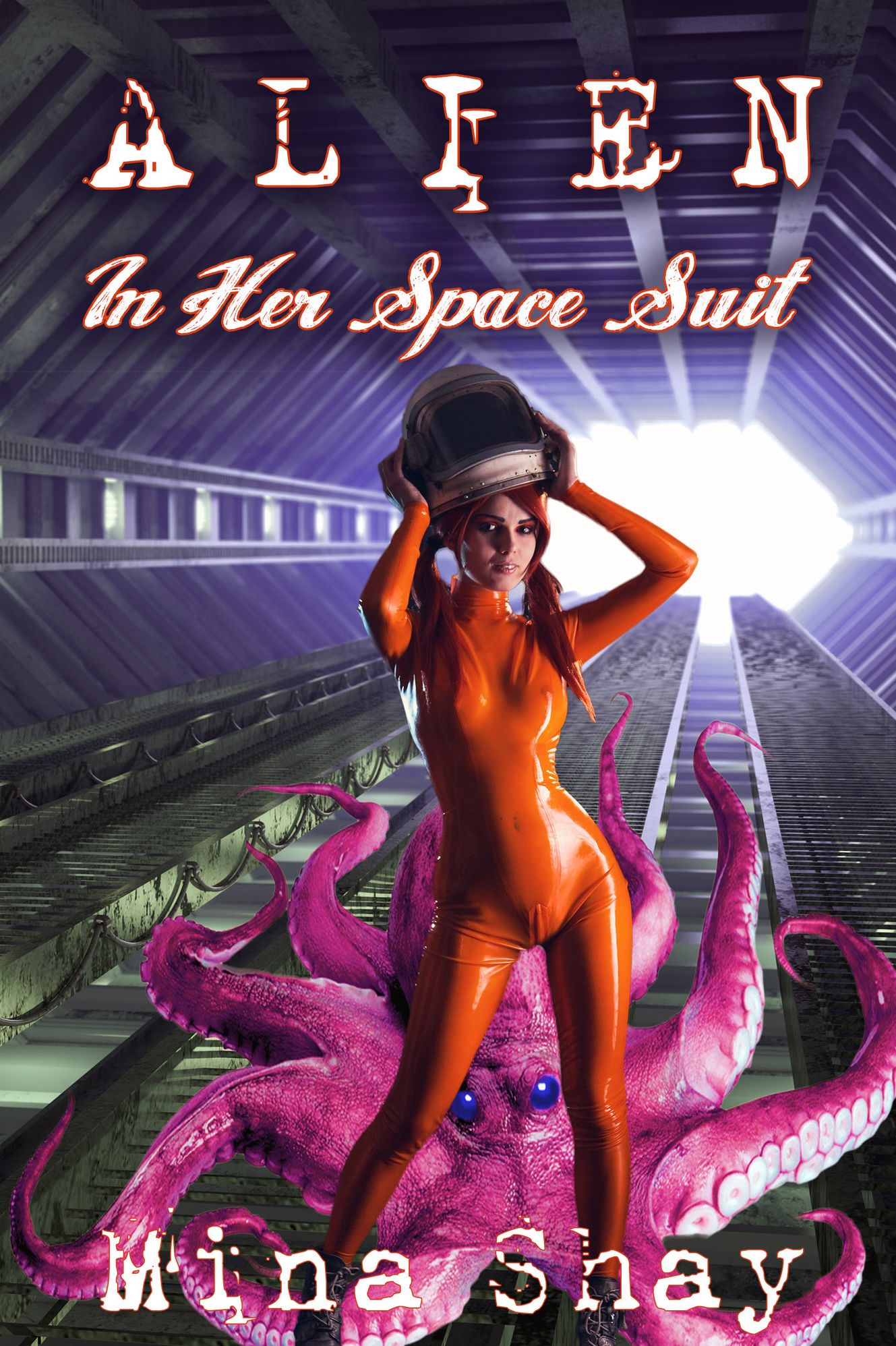 Alien In Her Space Suit (Tentacle Erotica)