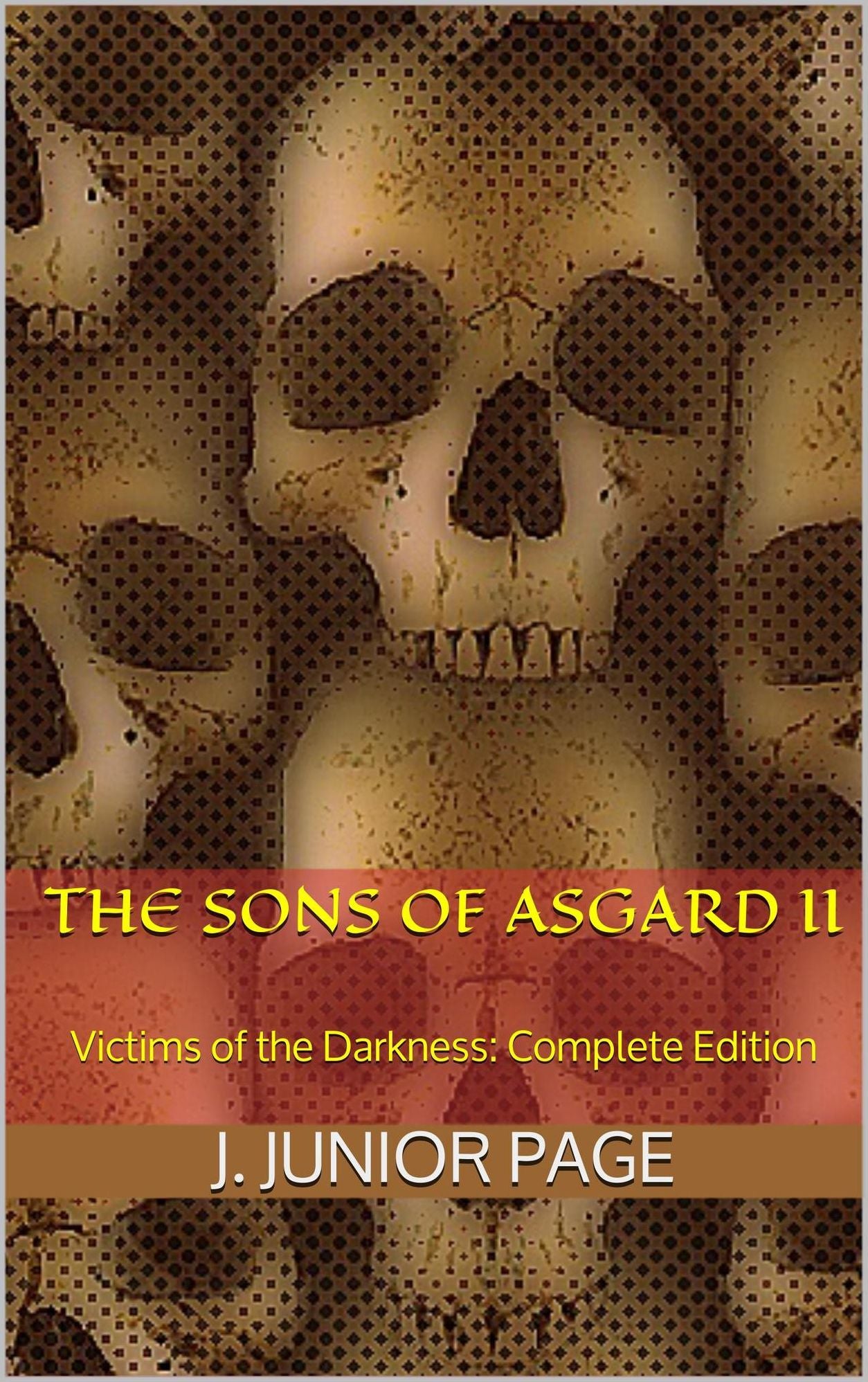 The Sons of Asgard II: Victims of the Darkness Complete Edition