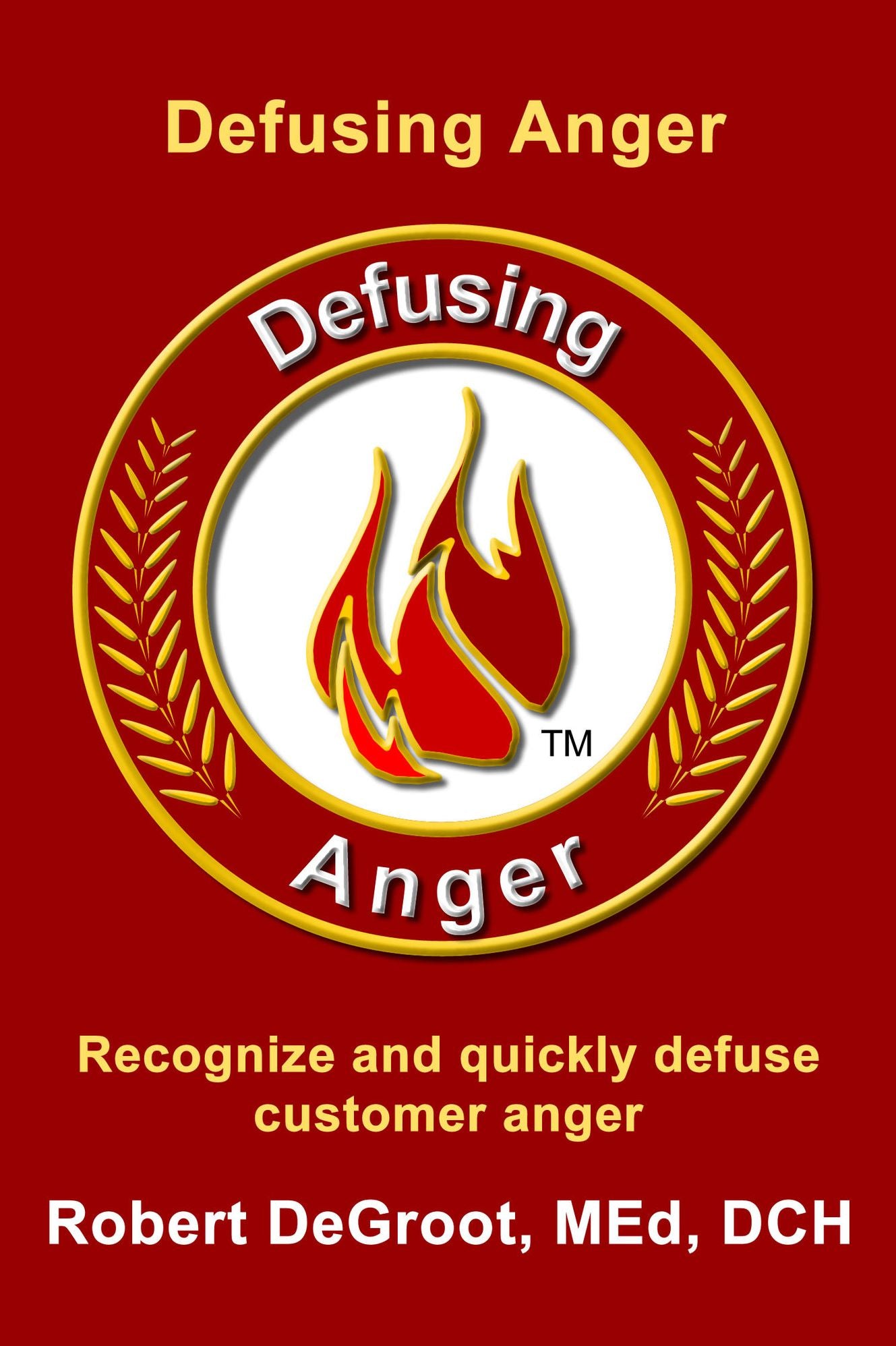 Defusing Customer Anger