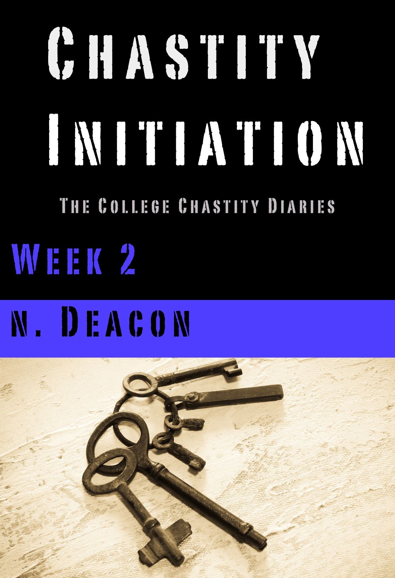 Chastity Initiation Week 2