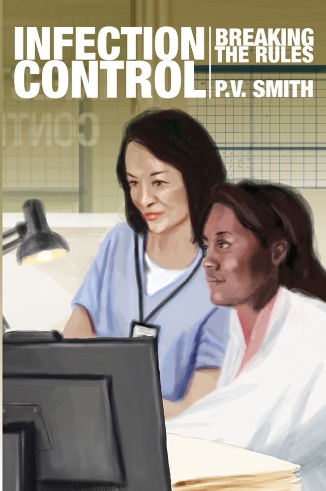 INFECTION CONTROL: Breaking the Rules